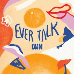 Ever Talk